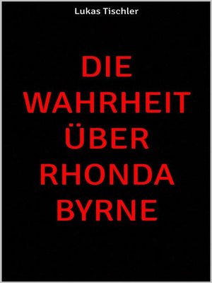 cover image of Die Wahrheit über Rhonda Byrne